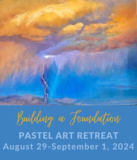 Building a Foundation Pastel Art Retreat