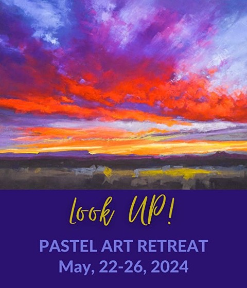 Look Up! Pastel Art Retreat