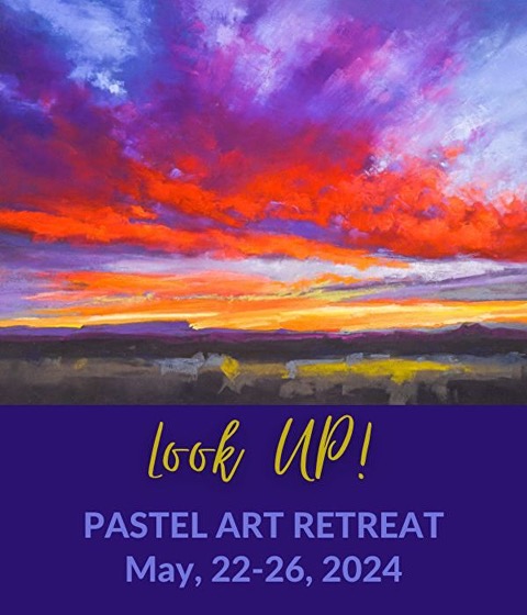 Look Up! Pastel Art Retreat